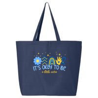 It's Ok To Be A Little Extra World Down Syndrome 25L Jumbo Tote