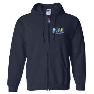 It's Ok To Be A Little Extra World Down Syndrome Full Zip Hoodie