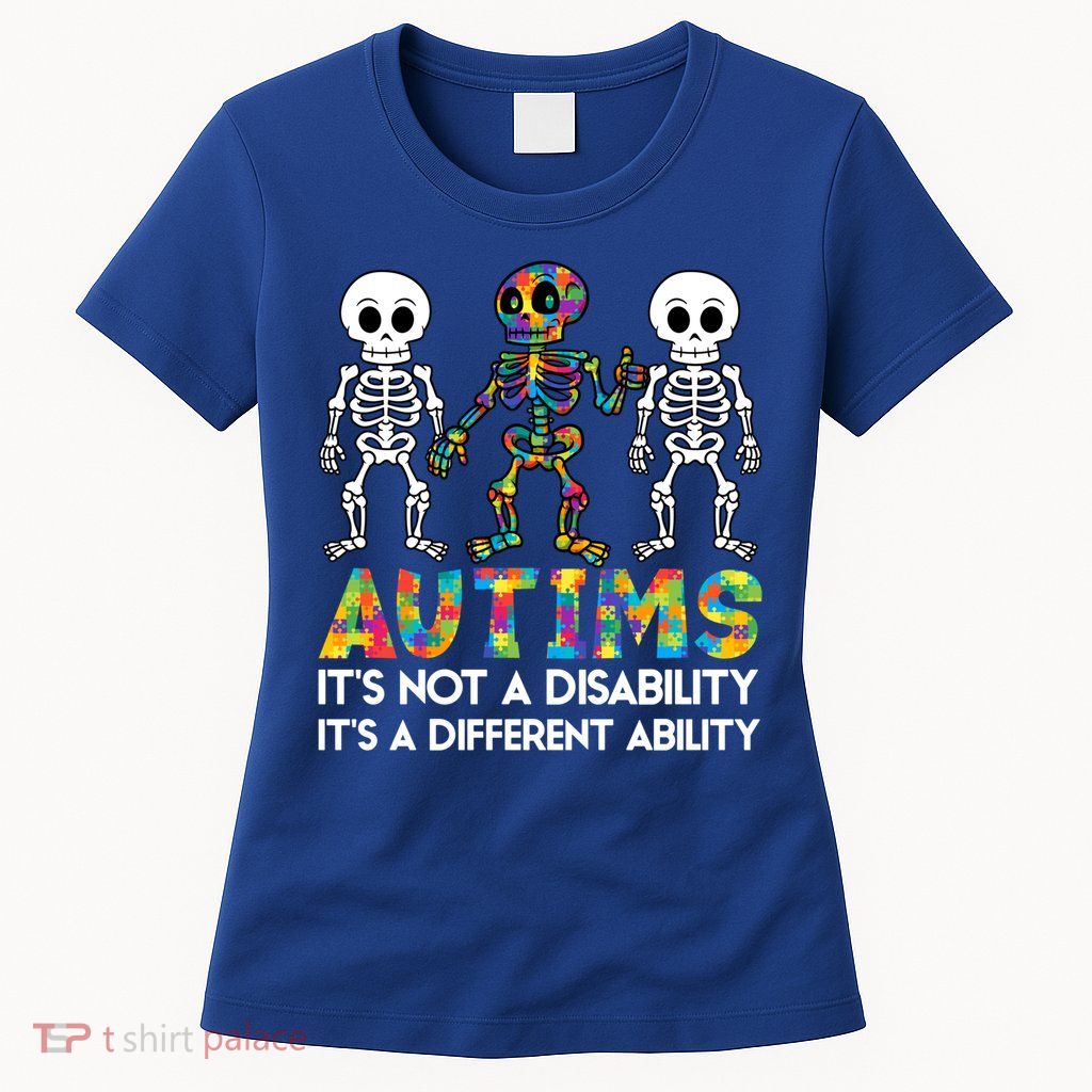 It's Ok To Be Different Skeleton Autism Awareness Funny Gift Cute Gift Womens T-Shirt