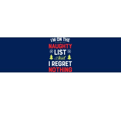 Im On The Naughty List Funny Christmas Xmas Gifts Bumper Sticker