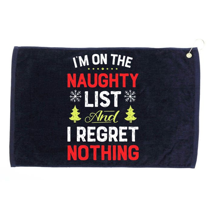 Im On The Naughty List Funny Christmas Xmas Gifts Grommeted Golf Towel