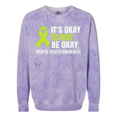 ItS Okay To Not Be Okay Mental Health Ribbon Colorblast Crewneck Sweatshirt