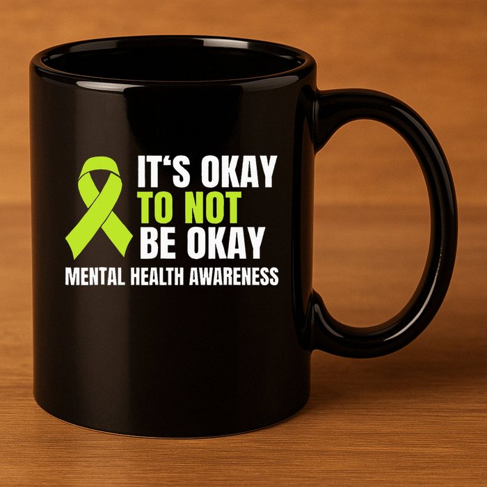 ItS Okay To Not Be Okay Mental Health Ribbon 11oz C Handle Ceramic Mug