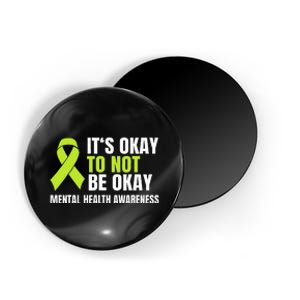 ItS Okay To Not Be Okay Mental Health Ribbon Magnet