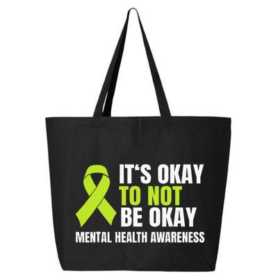 ItS Okay To Not Be Okay Mental Health Ribbon 25L Jumbo Tote