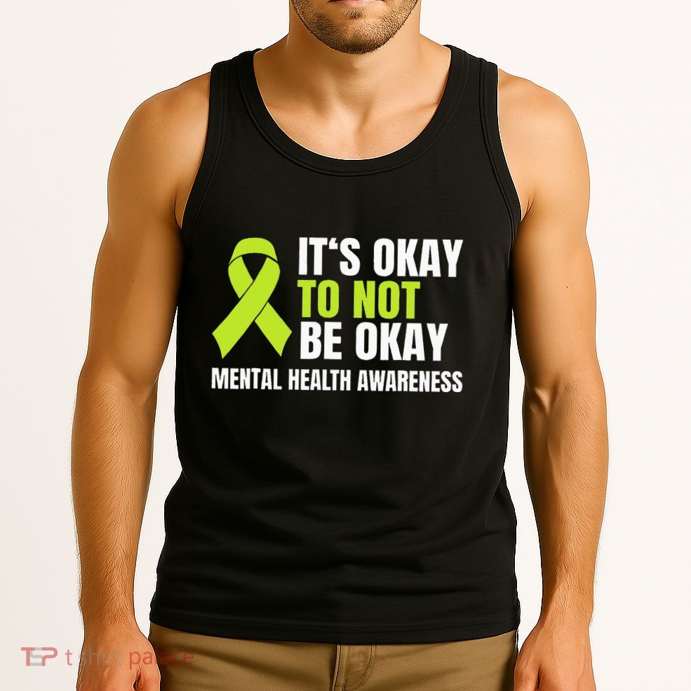 ItS Okay To Not Be Okay Mental Health Ribbon Tank Top