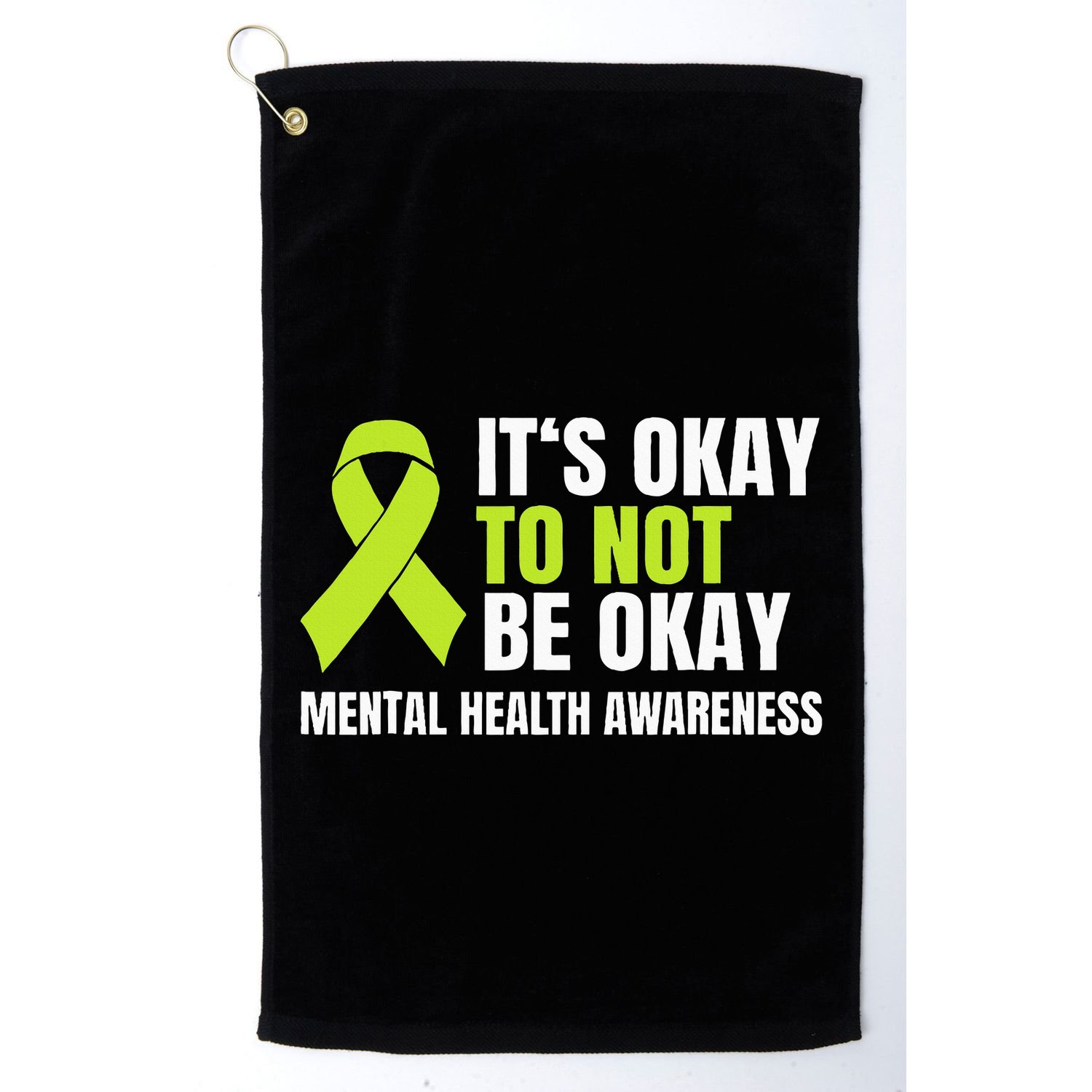 ItS Okay To Not Be Okay Mental Health Ribbon Golf Towel