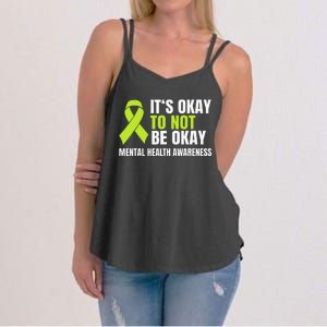 ItS Okay To Not Be Okay Mental Health Ribbon Women's Strappy Tank