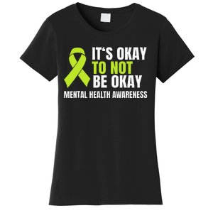 ItS Okay To Not Be Okay Mental Health Ribbon Women's T-Shirt