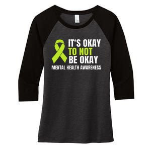 ItS Okay To Not Be Okay Mental Health Ribbon Women's Tri-Blend 3/4-Sleeve Raglan Shirt