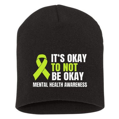 ItS Okay To Not Be Okay Mental Health Ribbon Short Acrylic Beanie