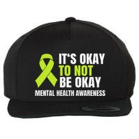 ItS Okay To Not Be Okay Mental Health Ribbon Wool Snapback Cap