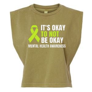 ItS Okay To Not Be Okay Mental Health Ribbon Garment-Dyed Women's Muscle Tee