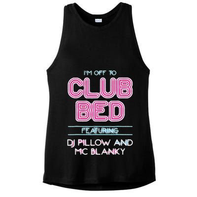 IM Off To Club Bed Featuring Dj Pillow And Mc Blanky Ladies PosiCharge Tri-Blend Wicking Tank