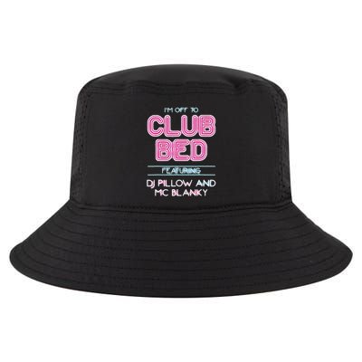 IM Off To Club Bed Featuring Dj Pillow And Mc Blanky Cool Comfort Performance Bucket Hat
