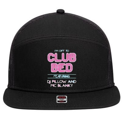 IM Off To Club Bed Featuring Dj Pillow And Mc Blanky 7 Panel Mesh Trucker Snapback Hat