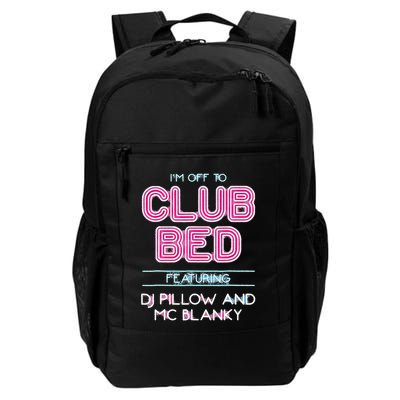 IM Off To Club Bed Featuring Dj Pillow And Mc Blanky Backpack