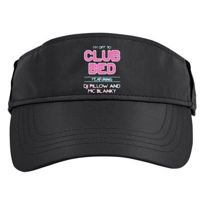 IM Off To Club Bed Featuring Dj Pillow And Mc Blanky Adult Drive Performance Visor