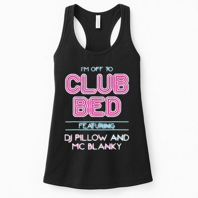 IM Off To Club Bed Featuring Dj Pillow And Mc Blanky Womens Tank Top