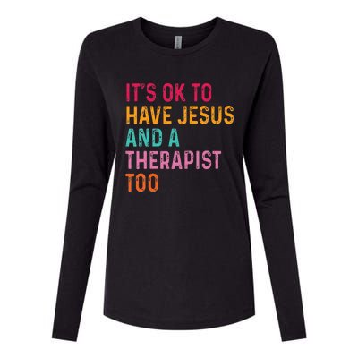 ItS Ok To Have Jesus And A Therapist Too Therapy Christians Womens Cotton Relaxed Long Sleeve T-Shirt