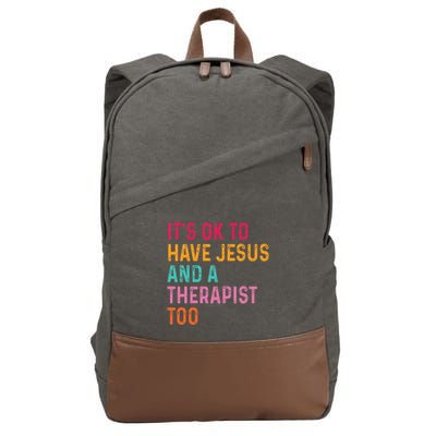 ItS Ok To Have Jesus And A Therapist Too Therapy Christians Cotton Canvas Backpack