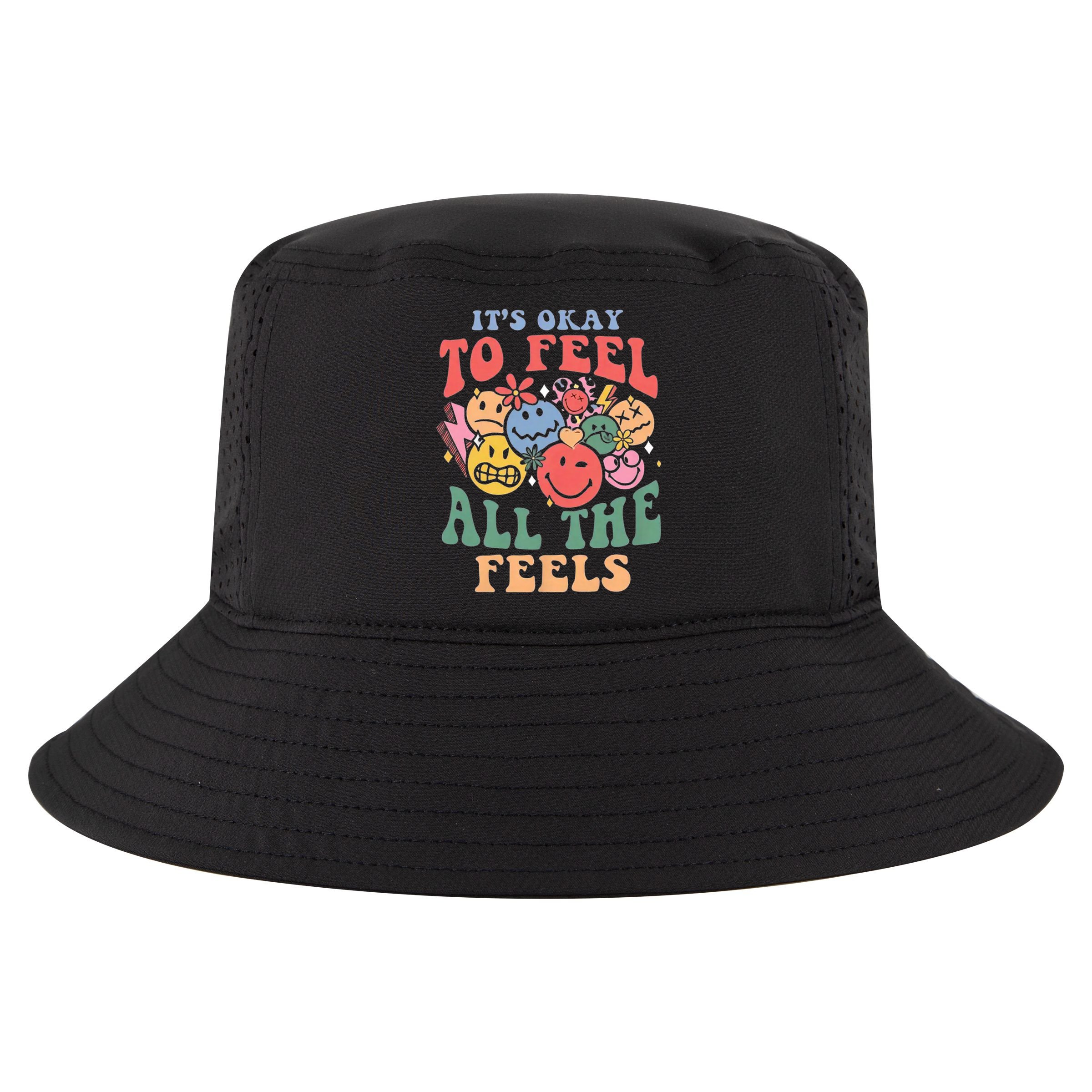 ItS Ok To Feel All The Feels Emotional Wellness Cool Comfort Performance Bucket Hat