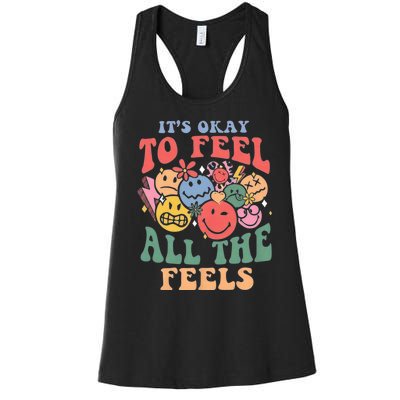 ItS Ok To Feel All The Feels Emotional Wellness Women's Racerback Tank