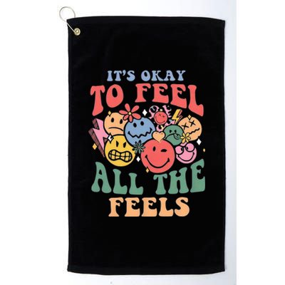 ItS Ok To Feel All The Feels Emotional Wellness Platinum Collection Golf Towel