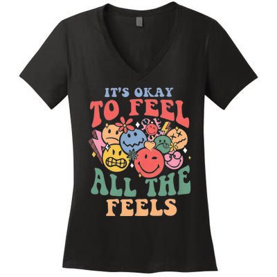 ItS Ok To Feel All The Feels Emotional Wellness Women's V-Neck T-Shirt