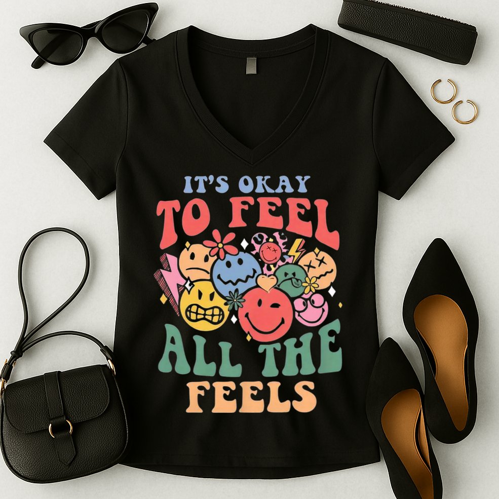 ItS Ok To Feel All The Feels Emotional Wellness Women's V-Neck T-Shirt
