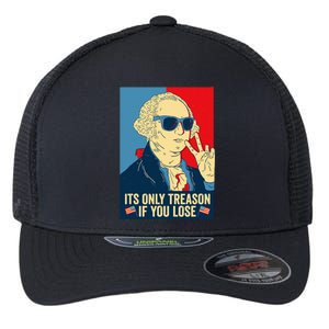 Its Only Treason If You Lose George Washington Flexfit Unipanel Trucker Cap