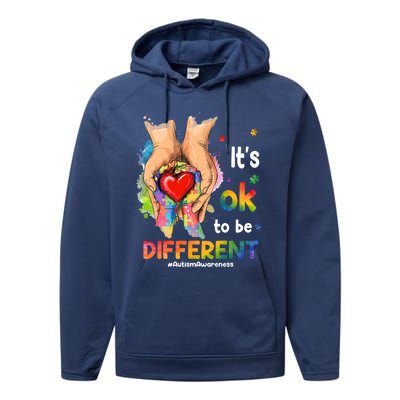 Its Ok To Be Different Autism Awareness Matching Family 2024 Gift Performance Fleece Hoodie