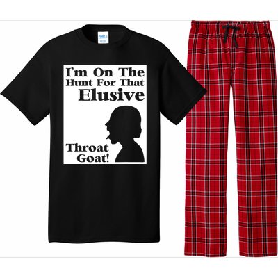 Im On The Hunt For That Elusive Throat Goat Pajama Set