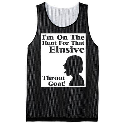 Im On The Hunt For That Elusive Throat Goat Mesh Reversible Basketball Jersey Tank