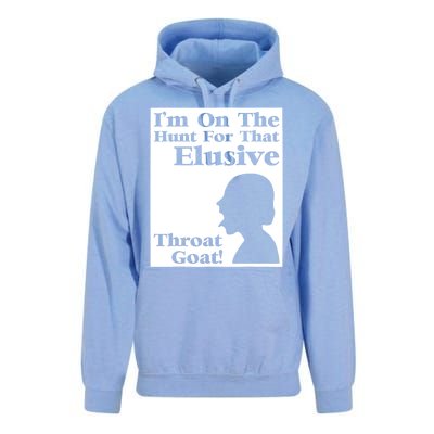 Im On The Hunt For That Elusive Throat Goat Unisex Surf Hoodie