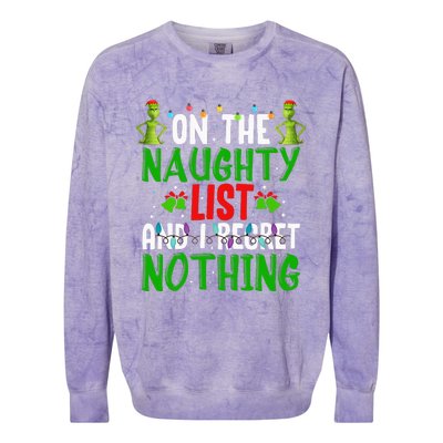 IM On The Naughty List And I Regret Nothing Colorblast Crewneck Sweatshirt