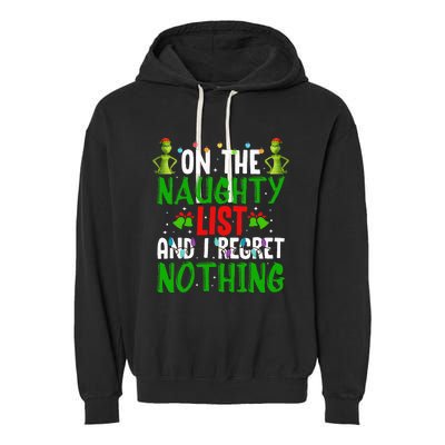 IM On The Naughty List And I Regret Nothing Garment-Dyed Fleece Hoodie