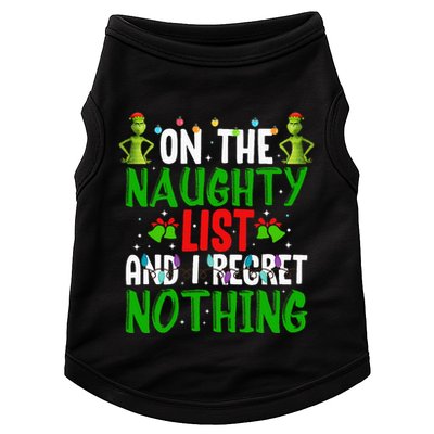 IM On The Naughty List And I Regret Nothing Doggie Tank