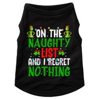 IM On The Naughty List And I Regret Nothing Doggie Tank