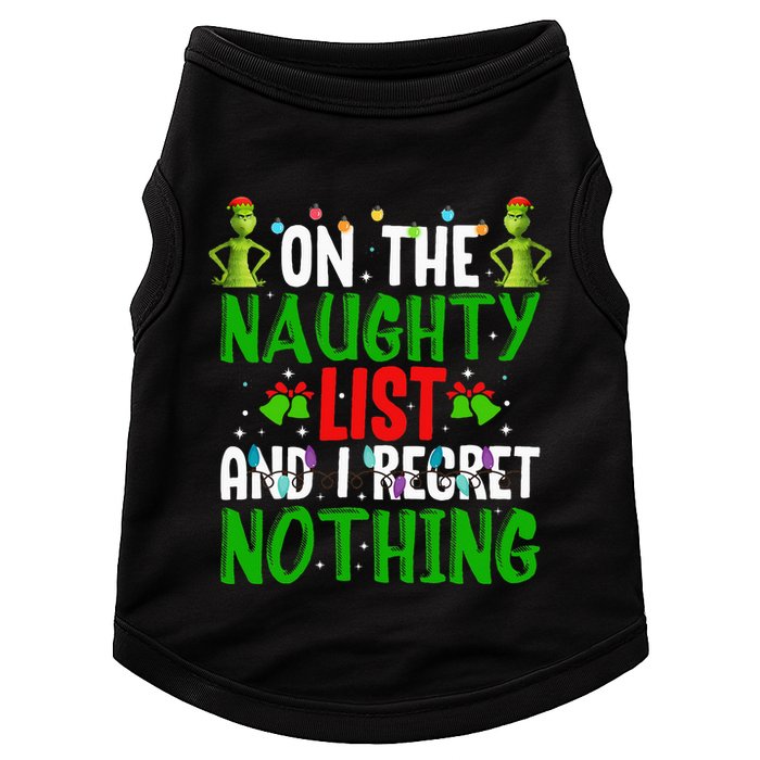 IM On The Naughty List And I Regret Nothing Doggie Tank