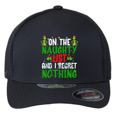 IM On The Naughty List And I Regret Nothing Flexfit Unipanel Trucker Cap