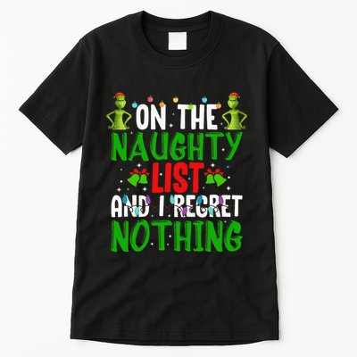 IM On The Naughty List And I Regret Nothing Tall T-Shirt
