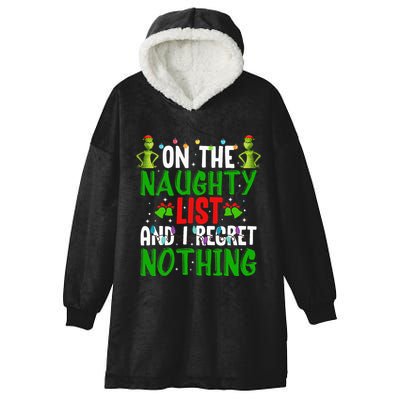 IM On The Naughty List And I Regret Nothing Hooded Wearable Blanket