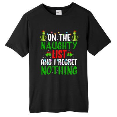 IM On The Naughty List And I Regret Nothing Tall Fusion ChromaSoft Performance T-Shirt