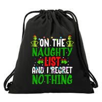 IM On The Naughty List And I Regret Nothing Drawstring Bag