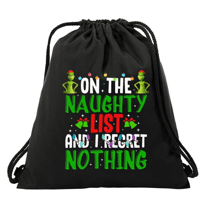 IM On The Naughty List And I Regret Nothing Drawstring Bag