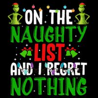 IM On The Naughty List And I Regret Nothing Drawstring Bag