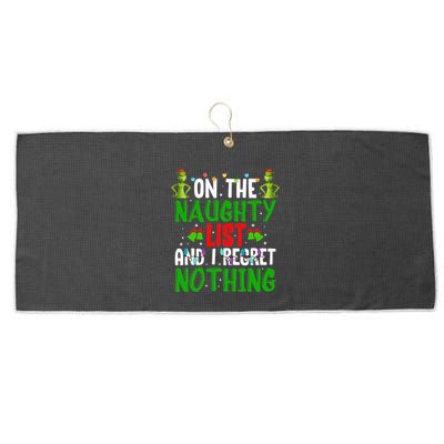 IM On The Naughty List And I Regret Nothing Large Microfiber Waffle Golf Towel