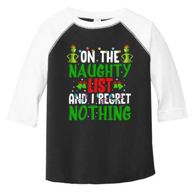 IM On The Naughty List And I Regret Nothing Toddler Fine Jersey T-Shirt