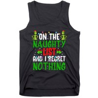 IM On The Naughty List And I Regret Nothing Tank Top